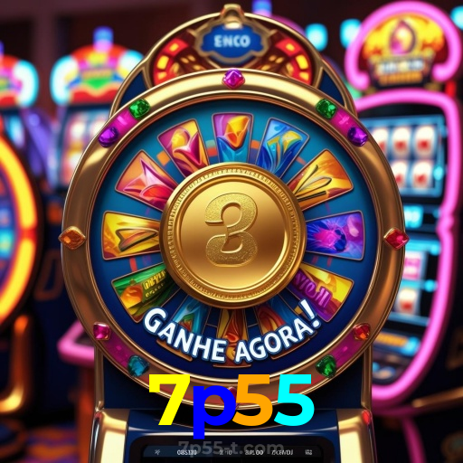 7p55：Aposte nas roletas e leve o jackpot para casa!